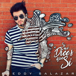 Freddy Salazar - Si me dices que si (Acoustic Version)