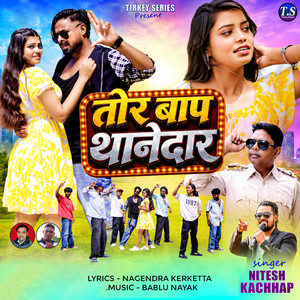 Tor Baap Thanedaar by Nitesh Kachhap
