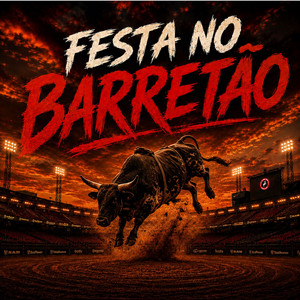 Festa no Barretão by Junim Dantes, Gabriella Kemilly, DANNTZ!, Mc Jessy