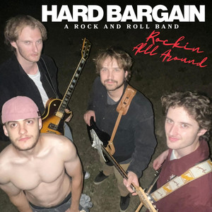 Rockin all Around by Hard Bargain