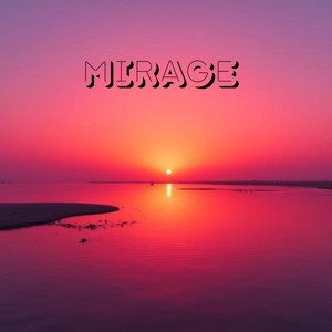 Mirage by Machy