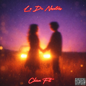 Lo De Nosotros by Chica Fit