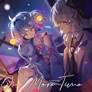 One More Time by ZER0, Moon Jelly