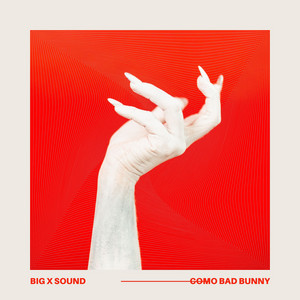 Como badbunny by Big x sound