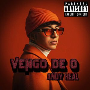 Vengo de 0 by Andy Real