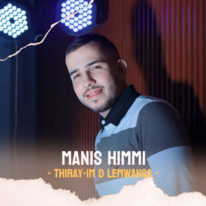 Thirayim d lemwansa by Manis Himmi