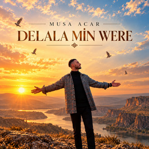 Delalamın Were by Musa Acar
