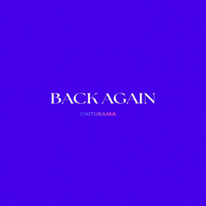 Back Again by Chiturama