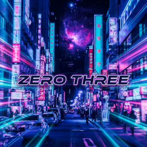 ZERO THREE by SID tkm
