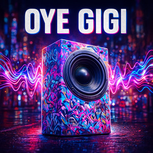Oye Gigi by Nitro bloo