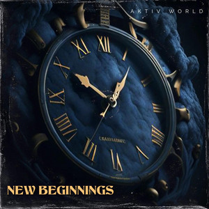New Beginnings by Aktiv World