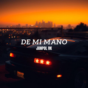 De mi mano by Janpol RK