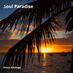 Simon Armitage - Soul Paradise
