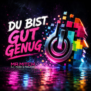 Du Bist Gut Genug - Remix by MR.M!TCH