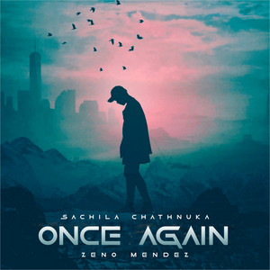Once Again (Extended Mix) by Sachila Chathnuka