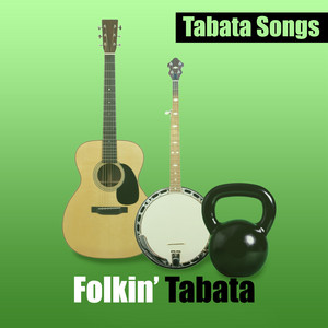 Tabata Songs - Folkin' Tabata