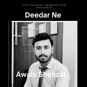 Awais Shehzal - Deedar Ne (Shina Song) (feat. Ghafoor Chilasi)