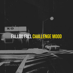 Challenge mood - Fallou Fall