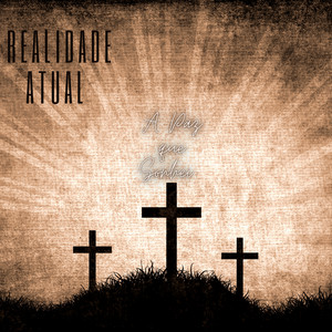 Realidade Atual - A Paz Que Sonhei