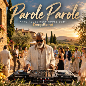 Parole Parole by DeepBlend