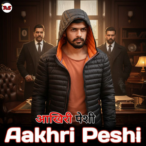 Aaj Aakhri Peshi by Ashish Thakur