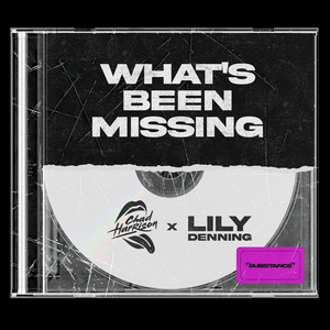 What's Been Missing by Chad Harrison, Lily Denning