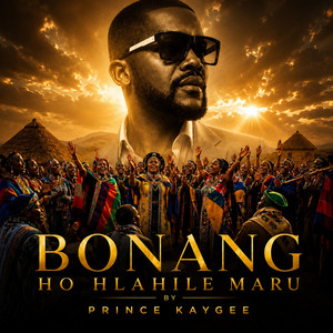 BONANG HO HLAHILE MARU by Prince Kaygee