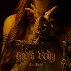 God's Body by Bite Marks