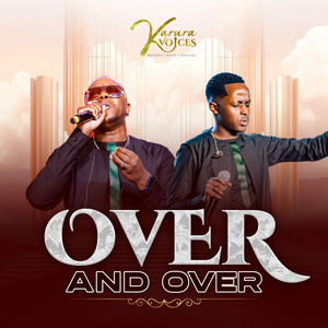 Over and Over by Karura Voices
