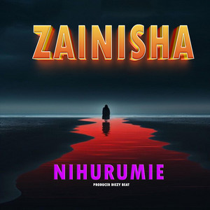 Zainisha ngindo - Nihurumie