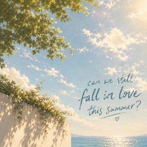 can we still fall in love this summer? by kanegi.