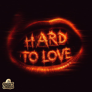 Hard To Love by GhostChords Music