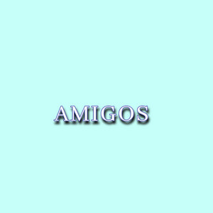 AMIGOS by becurete