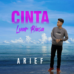 Arief - Cinta Luar Biasa