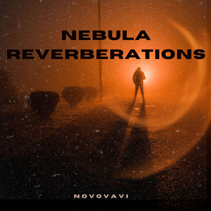 Nebula Reverberations by Novovavi