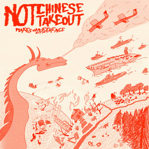 Makes No Difference by Not Chinese Takeout