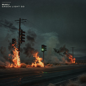 Green Light Go by MAKJ, LIO LOU