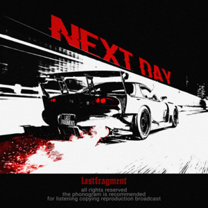Next Day (Slowed) by Lastfragment