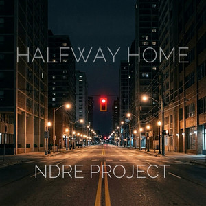Halfway Home by Ndre Project