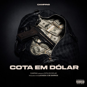 Cota em Dólar by MC Lugu, Luckesa, Dé Barros, CAMPING