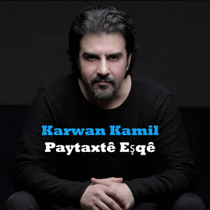 Karwan Kamil - Paytaxtê Eşqê
