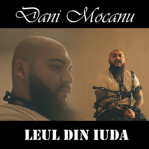 Dani Mocanu - Leul din Iuda