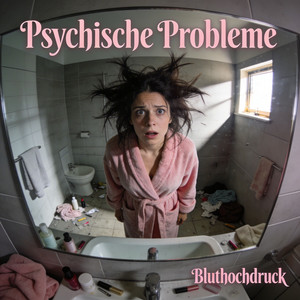 Psychische Probleme by Bluthochdruck