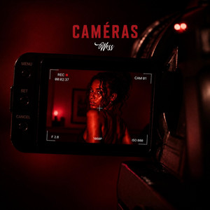 CAMÉRAS by Wess