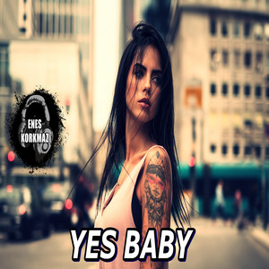 YES BABY