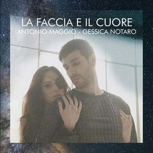 La faccia e il cuore by Antonio Maggio, Gessica Notaro