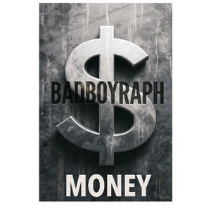 MONEY by Badboyraph