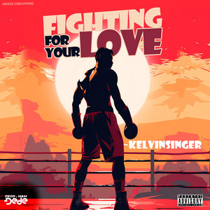 fighting for your love