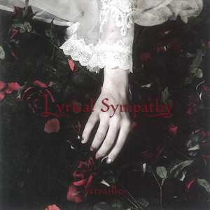 Lineage ～薔薇の末裔～ - EP by Versailles | Spotify