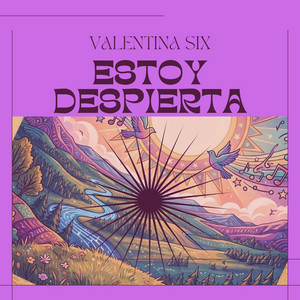 Estoy despierta by Valentina Six